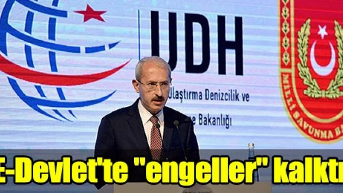 E-Devlet'te 'engeller' kalktı