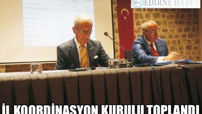 İl koordinasyon kurulu toplandı