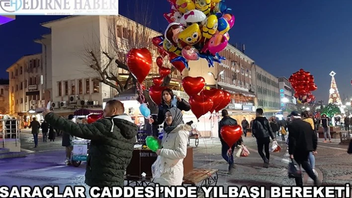 Saraçlar Caddesi'nde yılbaşı bereketi