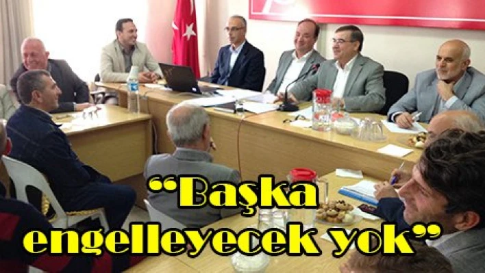 'Başka engelleyecek yok'