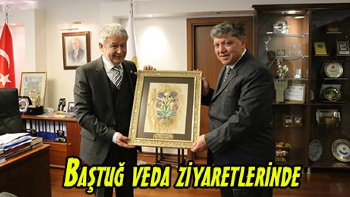 Baştuğ veda ziyaretlerinde