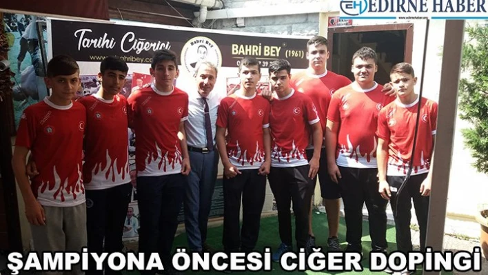 ŞAMPİYONA ÖNCESİ CİĞER DOPİNGİ