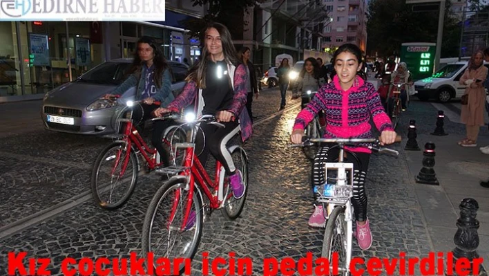 Kız çocukları için pedal çevirdiler