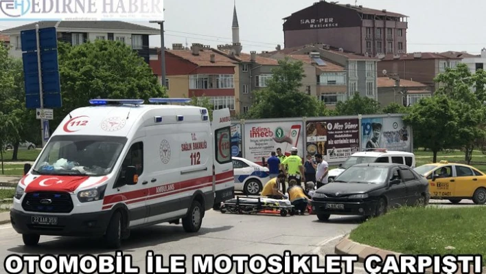 Otomobil ile motosiklet çarpıştı