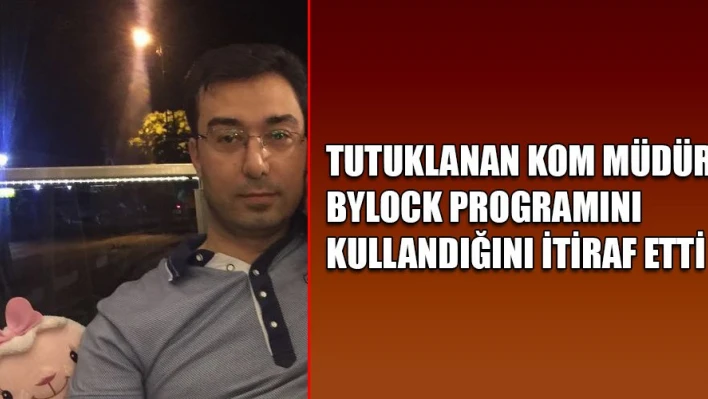 FETÖ Operasyonlarını yönetti, FETÖ'den tutuklandı