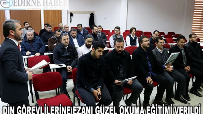  'Ezanı güzel okuma eğitimi'