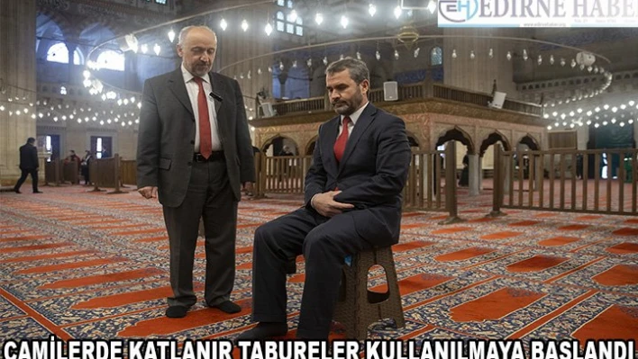 Selimiye'de katlanır tabureler kullanılmaya başlandı