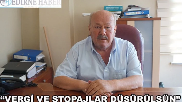 'Vergi ve stopajlar düşürülsün'