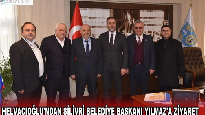 Helvacıoğlu'ndan Silivri Belediye Başkanı Yılmaz'a ziyaret