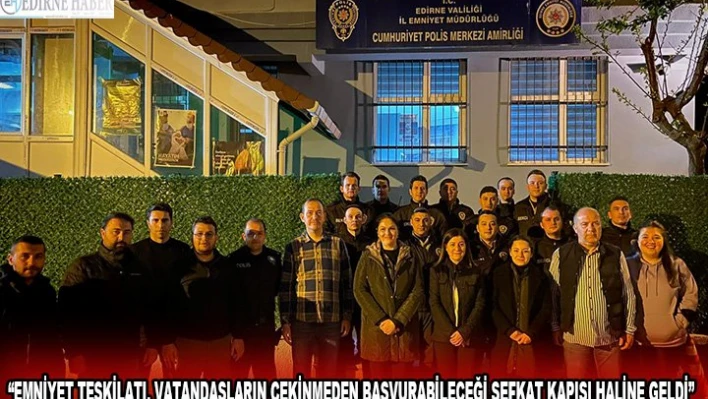 İba, 'Emniyet teşkilatı, vatandaşların çekinmeden başvurabileceği şefkat kapısı haline geldi'