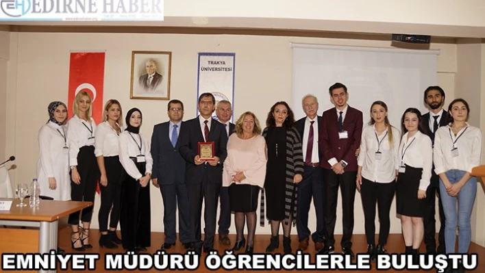 Emniyet Müdürü Kurt, üniversitelilerle buluştu
