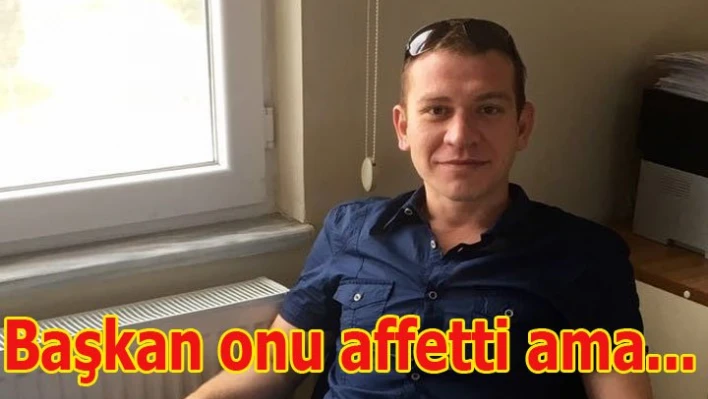 Başkan şikayetini geri aldı