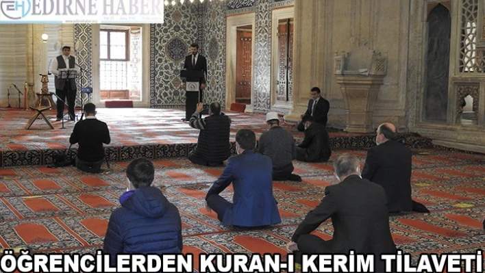 ÖĞRENCİLERDEN KURAN-I KERİM TİLAVETİ