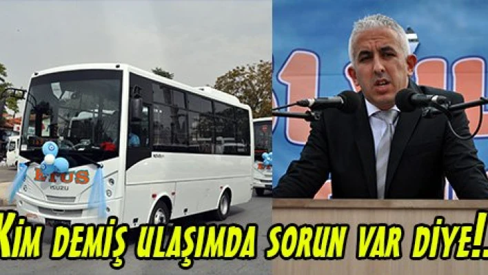 Kim demiş ulaşımda sorun var diye!..