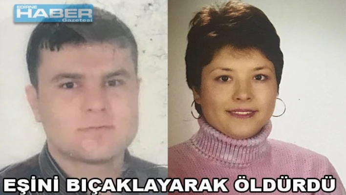 Eşini öldürdü gözaltına alındı