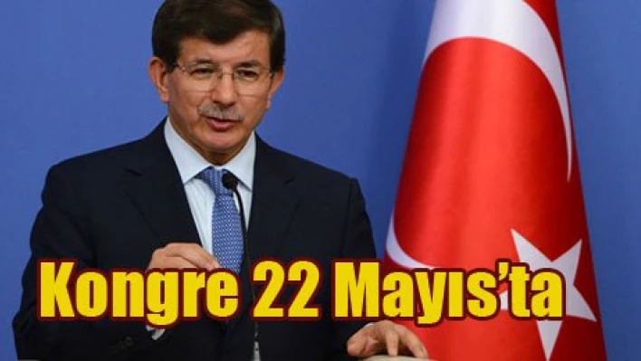 Kongre takvimi belli oldu