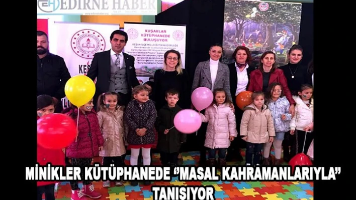 Minikler kütüphanede 'masal kahramanlarıyla' tanışıyor