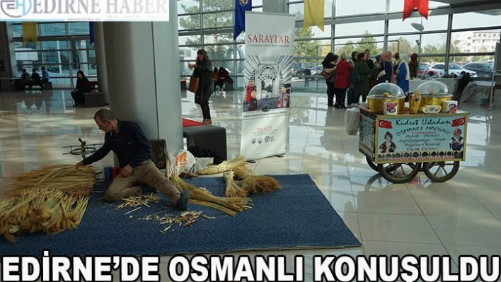 Osmanlı İzleri Konuşuldu