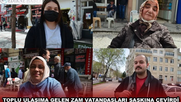 TOPLU ULAŞIMA GELEN ZAM VATANDAŞLARI ŞAŞKINA ÇEVİRDİ