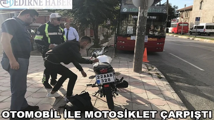 Otomobil ile motosiklet çarpıştı