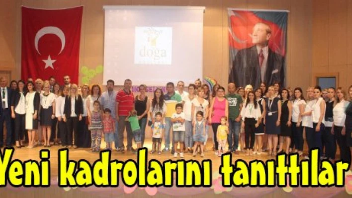Yeni kadrolarını tanıttılar
