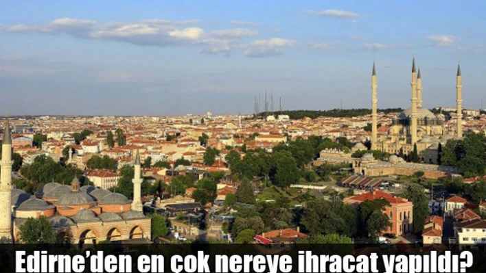 En Çok İhracat Çin'e