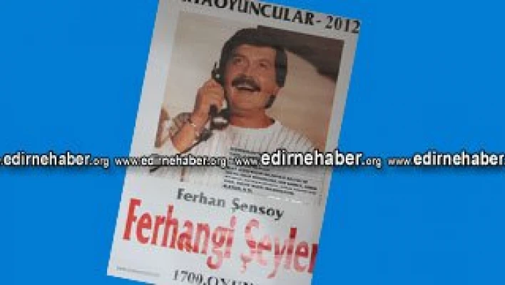 'FERHANGİ ŞEYLER ' 11 Ocak'ta