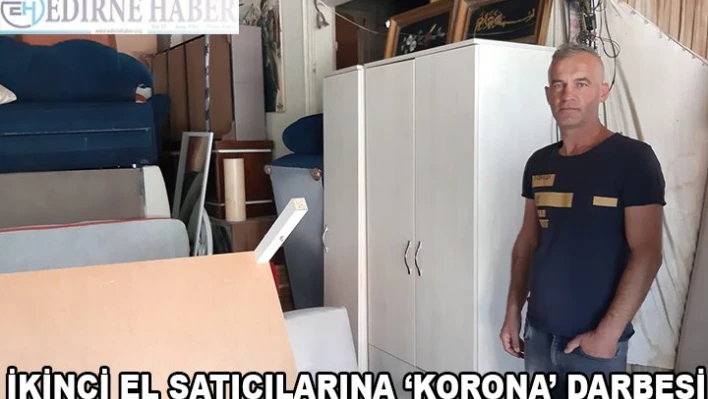 İKİNCİ EL SATICILARINA â€˜KORONA' DARBESİ