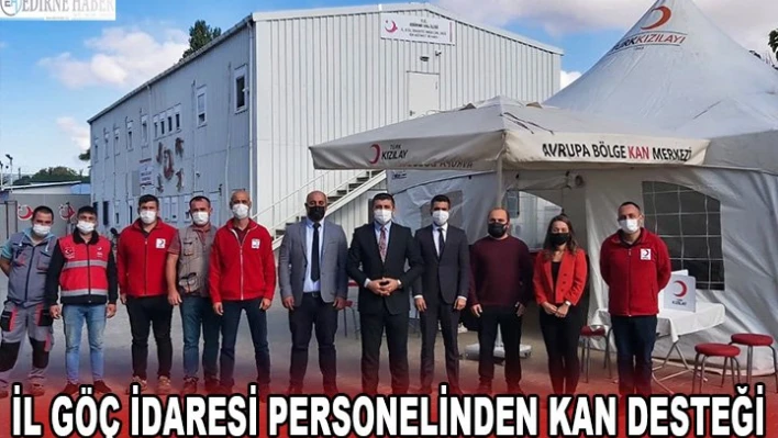 İl Göç İdaresi personelinden kan desteği