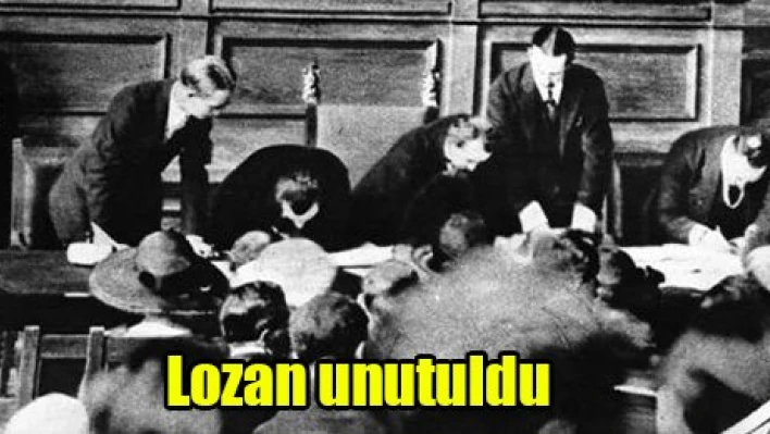 Lozan unutuldu