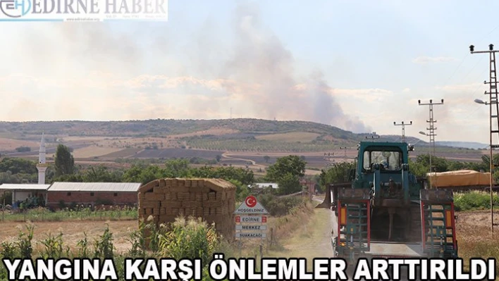 Yangına karşı önlemler arttırıldı