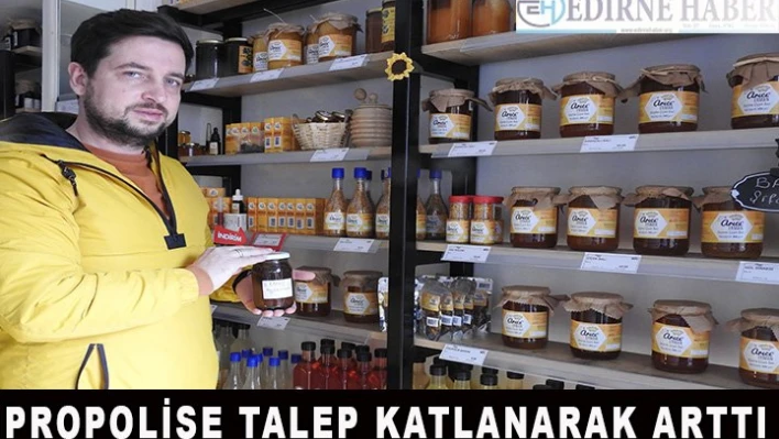 Salgında propolise talep katlanarak arttı