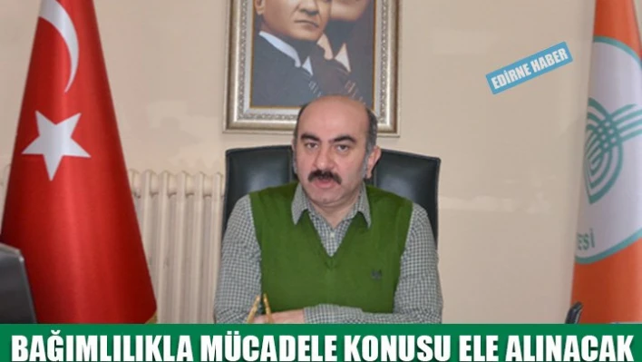 Edirne ev sahipliği yapacak
