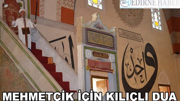 Mehmetçik İçin Kılıçlı Dua