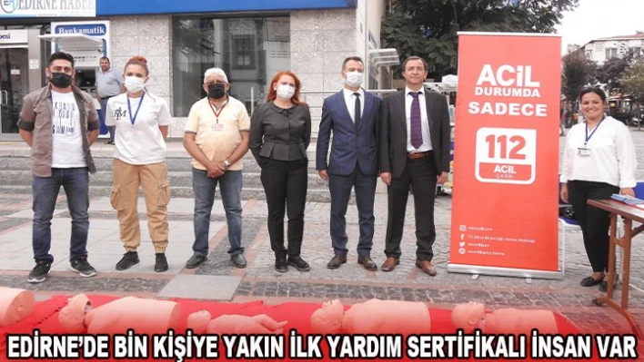 Edirne'de bin kişiye yakın ilk yardım sertifikalı insan var