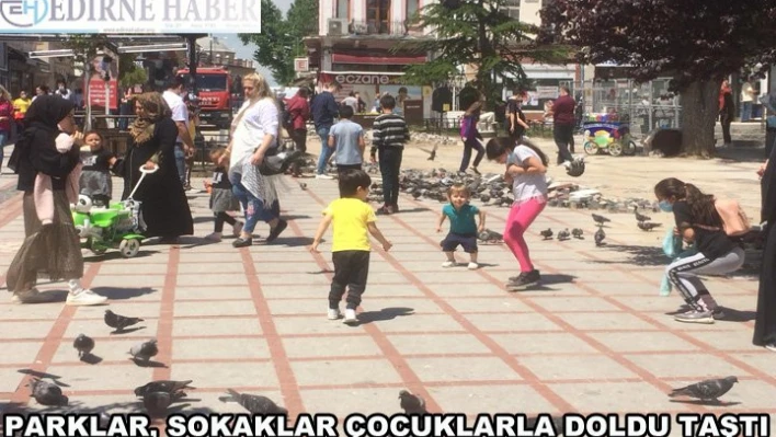 Parklar Sokaklar Çocuklarla Doldu Taştı