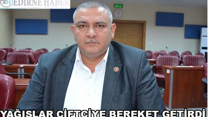 Yağışlar üreticiyi sevindirdi
