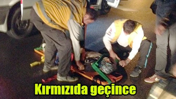 Kırmızıda geçince