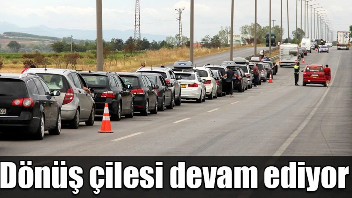 Yoğunluk sürüyor