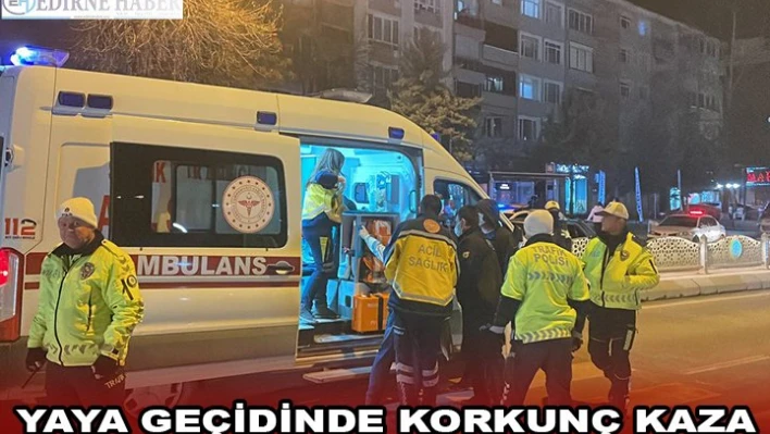 YAYA GEÇİDİNDE KORKUNÇ KAZA