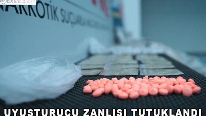 Uyuşturucu zanlısı tutuklandı