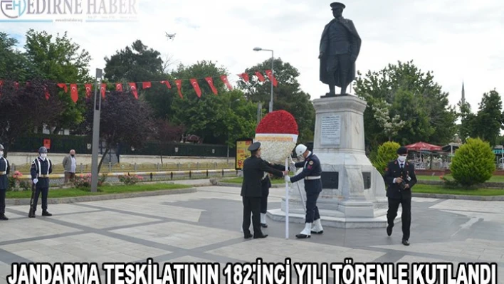 Jandarma teşkilatının 182'inci yılı törenle kutlandı