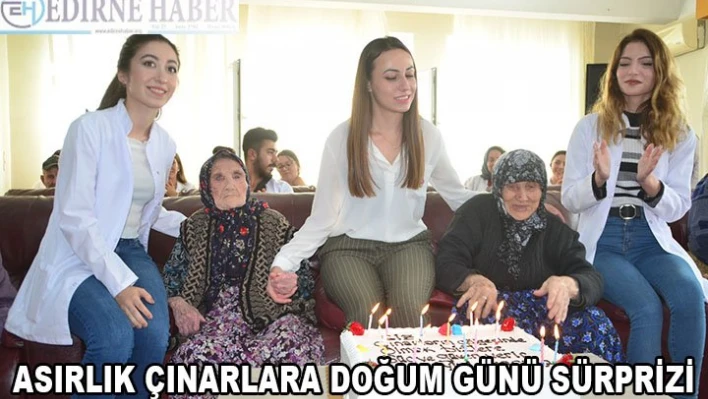 Asırlık Çınarlara Doğum Günü Sürprizi