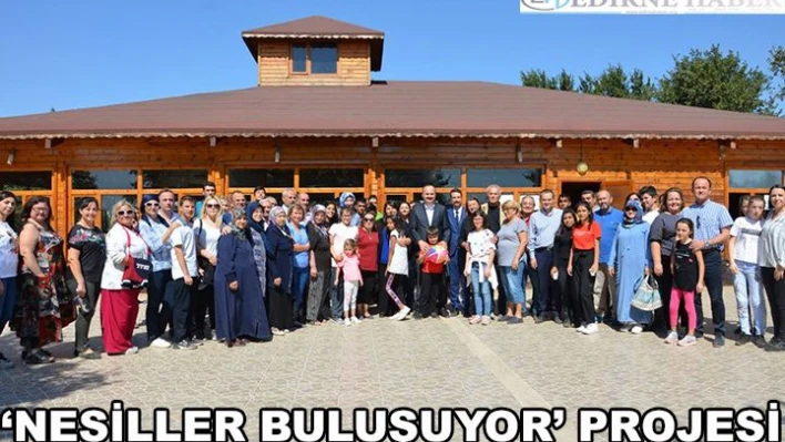  'Nesiller buluşuyor'