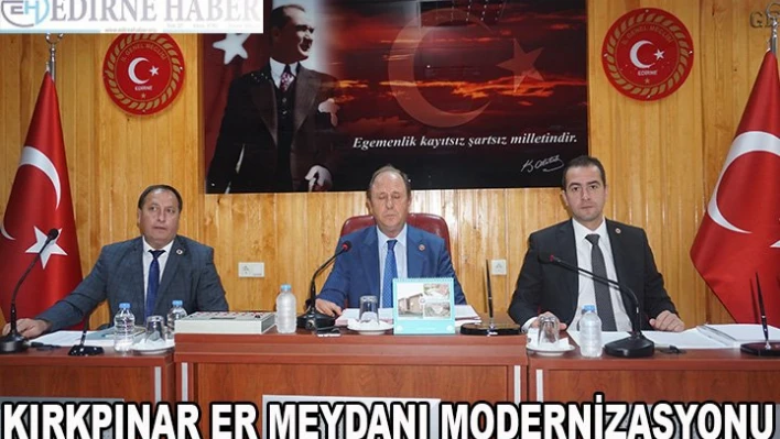 Kırkpınar Er Meydanı Modernizasyonu