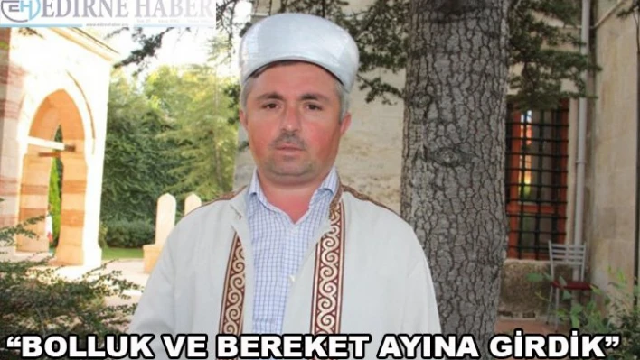 Bolluk ve bereket ayı başladı