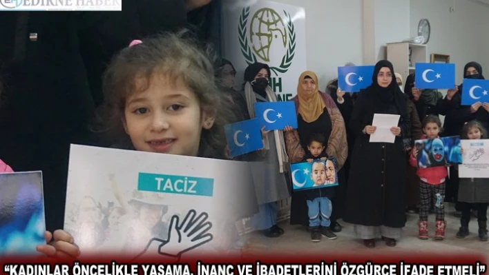 'KADINLAR ÖNCELİKLE YAŞAMA, İNANÇ VE İBADETLERİNİ ÖZGÜRCE İFADE ETMELİ'