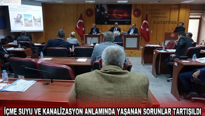 Mecliste, içme suyu ve kanalizasyon anlamında yaşanan sorunlar tartışıldı