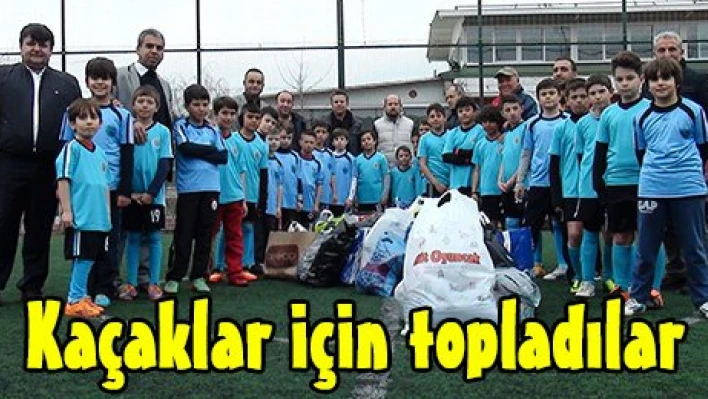 Kaçaklar için topladılar