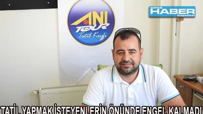 'Tatilin önünde engel kalmadı'